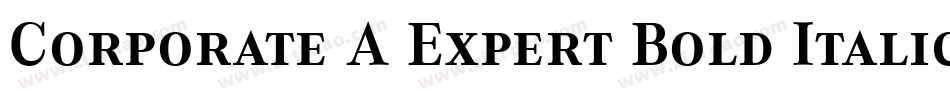 Corporate A Expert Bold Italic OsF字体转换